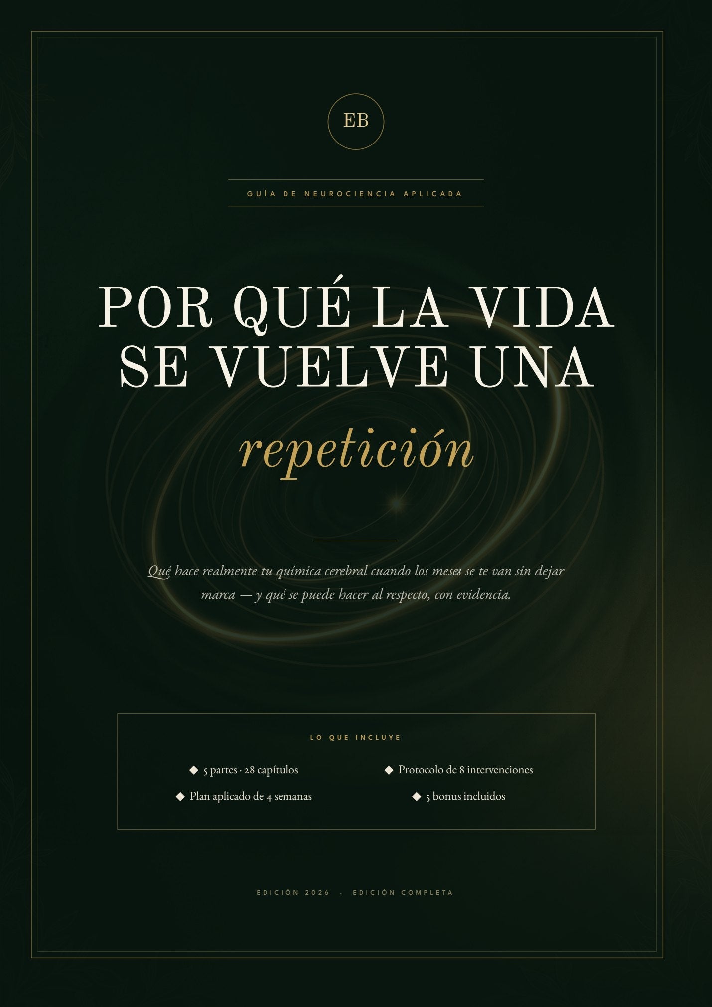 Portada de EL BUCLE: Por qué la vida se vuelve una repetición